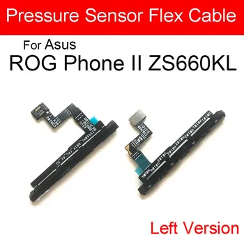 Presurre Senzor Flex Kabel Za ASUS ROG Telefon II 2 ZS660KL Levo in Desno Presurre Senzor Flex Ploski Kabel Nadomestni Deli