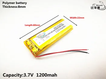 Dobro Qulity 3,7 V,1200mAH,802260 Polimer litij-ionska / Litij-ionska baterija za IGRAČE,MOČ BANKE,GPS,mp3,mp4