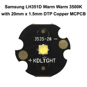 Samsung LH351D T6 F4 Toplo Bela 3500K Visoko CRI80 LED-Emitter (SPHWHTL3DA0EF4U0T6) z KDLITKER 16 / 20 mm DTP Baker MCPCB