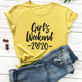 Dekle je Vikend 2020 Nov Prihod Smešno T Shirt počitnice Rokavi Dekliška Potovanje Dekleta Počitnice Srajce Darilo za Njene Sestre Vikend Izlet
