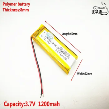 Dobro Qulity 3,7 V,1200mAH,802260 Polimer litij-ionska / Litij-ionska baterija za IGRAČE,MOČ BANKE,GPS,mp3,mp4